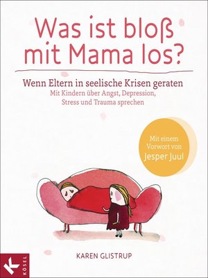 cover image of Was ist bloß mit Mama los?